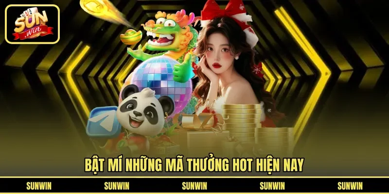Bật mí những mã thưởng hot hiện nay