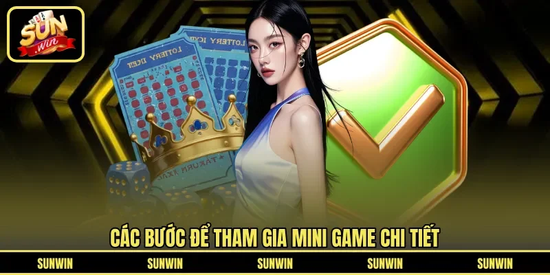 Các bước để tham gia mini game chi tiết