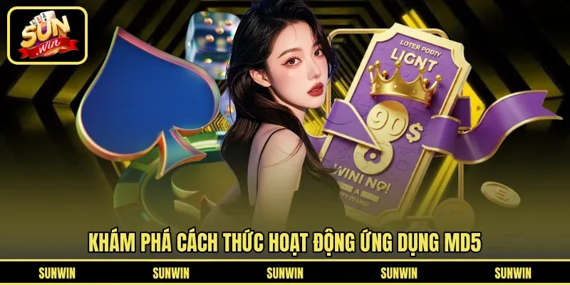 Khám phá cách thức hoạt động ứng dụng MD5