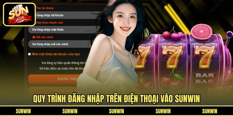 Quy trình đăng nhập trên điện thoại vào Sunwin